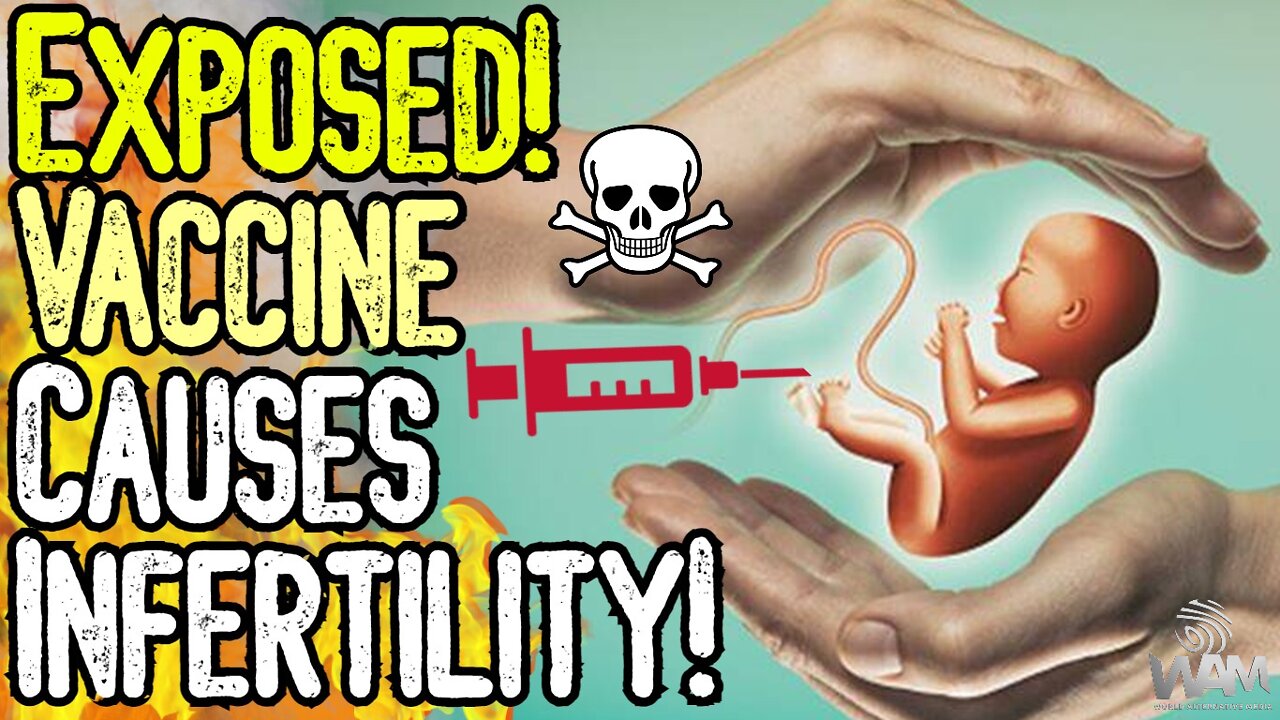 EXPOSED: VACCINE CAUSES INFERTILITY! – As Pregnant Women MISCARRY, Men Become INFERTILE! [VIDEO]