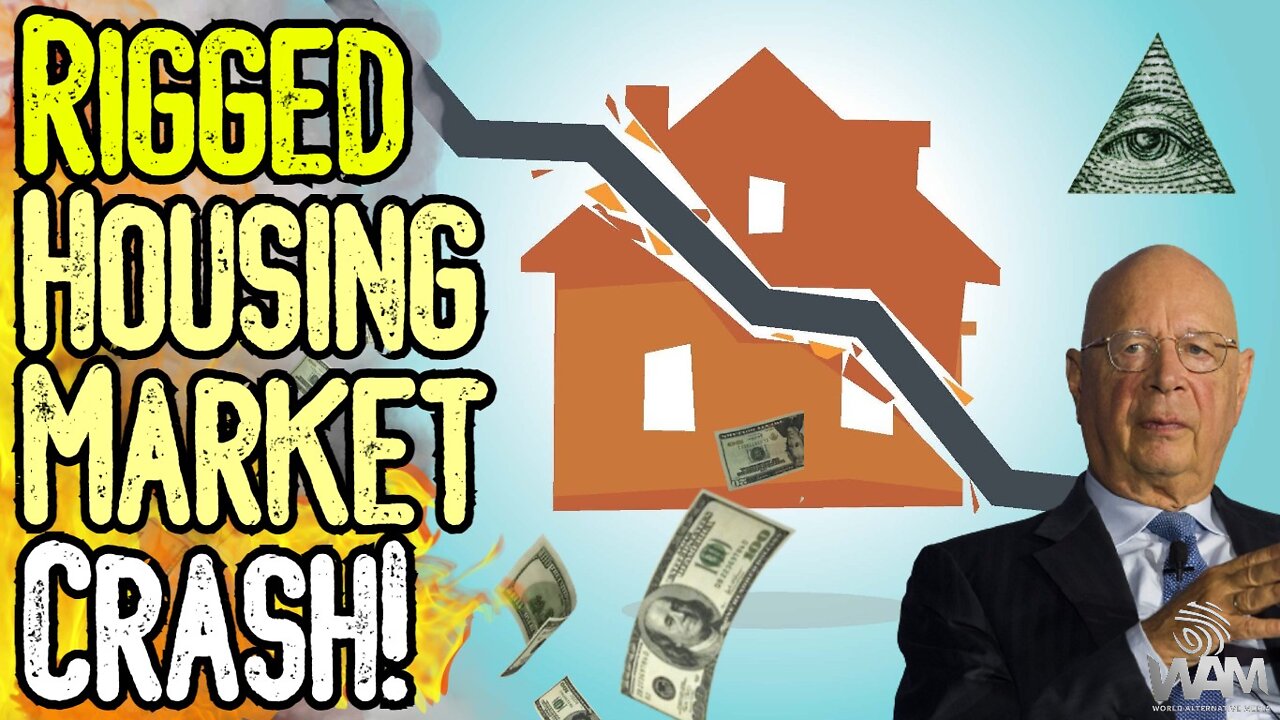 RIGGED HOUSING MARKET CRASH! – Great Reset Agenda To OWN YOU! – Get Prepared! [VIDEO]