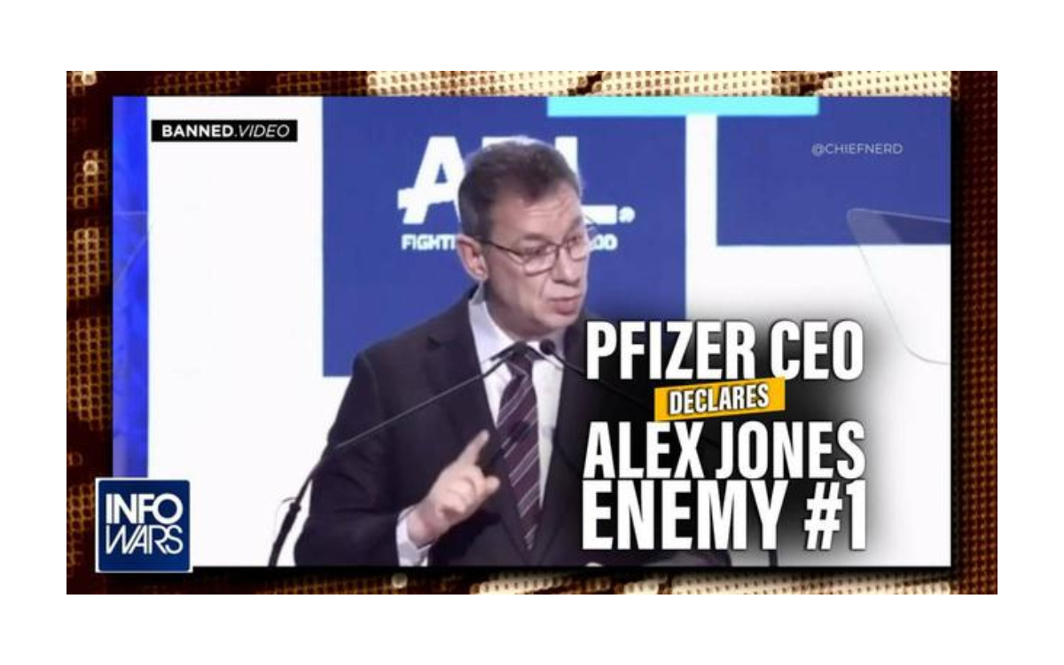 Pfizer CEO declares Alex Jones enemy #1